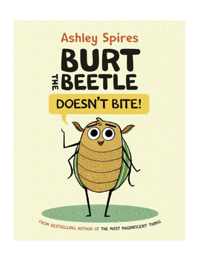 英文原版 Burt the Beetle Doesn't Bite! 甲虫伯特不咬人 精装 儿童英语启蒙图画故事绘本