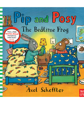 英文原版 Pip and Posy 波西和皮普 The Bedtime Frog 名家Axel Scheffler 儿童图画故事书漫画书