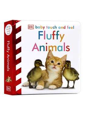预售 英文原版 DK Baby Touch and Feel Fluffy Animals 毛茸茸的动物 DK婴幼儿宝宝触摸书 幼儿启蒙早教纸板书 撕不烂绘本