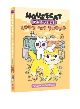 英文原版 Housecat Trouble: Lost and Found 精装 图像式漫画读物 儿童全彩幽默爆笑绘本图画书 23年1月新品