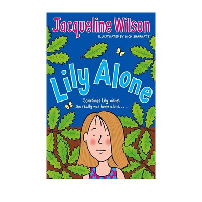 英文原版 麻辣女生基地 Lily Alone 莉莉当家 Jacqueline Wilson 英国儿童文学女王作品 大明星崔西 我们班的心事 英语课外小说