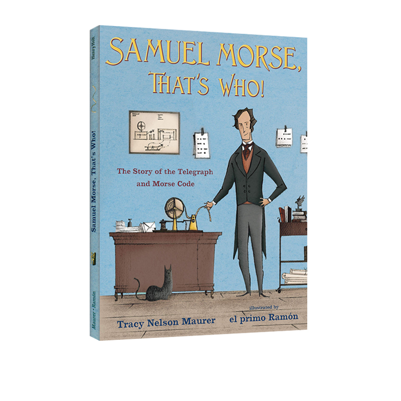 英文原版 Samuel Morse, That's Who! 精装 摩尔斯密码 塞缪尔·莫尔斯 Samuel Morse 人物传记绘本图画书 青少年趣味科普绘本读物
