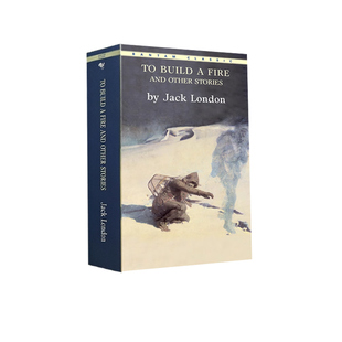 英文原版 To Build a Fire 生火 Jack London 杰克伦敦