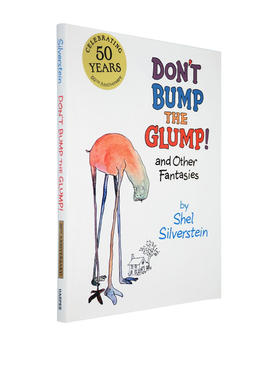 英文原版 Don't Bump the Glump! 精装 稀奇古怪动物园 Shel Silverstein 谢尔希尔弗斯坦 儿童诗词诗歌绘本