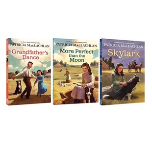 爷爷 儿童文学小说 3册作品集 Grandfather 云雀 MacLachlan Skylark 舞蹈 英文原版 Dance 纽伯瑞文学奖Patricia