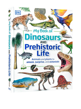 英文原版 DK科普百科书 My Book of Dinosaurs and Prehistoric Life 恐龙和史前生物 精装 少儿科普 英语启蒙认知读物