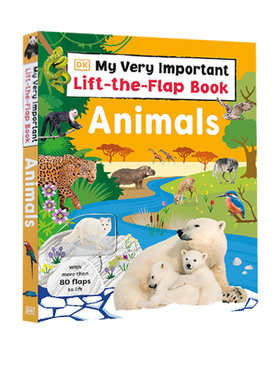 DK互动小百科 动物 My Very Important Lift-the-Flap Book: Animals 英文原版 纸板翻翻书 儿童科普百科