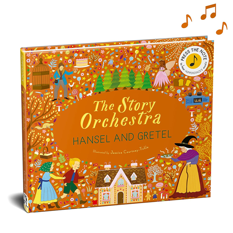 预售 管弦乐队25年新品 糖果屋 英文原版 The Story Orchestra Hansel and Gretel 儿童音乐启蒙故事发音书 布封精装收藏版