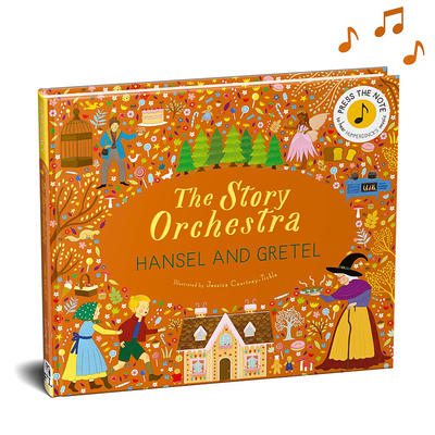 预售 管弦乐队25年新品 糖果屋 英文原版 The Story Orchestra Hansel and Gretel 儿童音乐启蒙故事发音书 布封精装收藏版