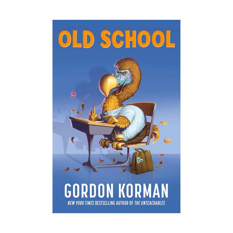 预售 英文原版 Old School 守旧派 精装 戈登·科曼 儿童课外阅读小说 39条线索作者 Gordon Korman