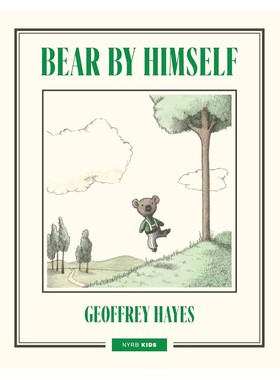 预售 Bear By Himself 独自的小熊 精装 3-7岁 英文原版 儿童温馨图画书