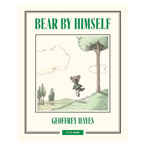 预售 Bear By Himself 独自的小熊 精装 3-7岁 英文原版 儿童温馨图画书