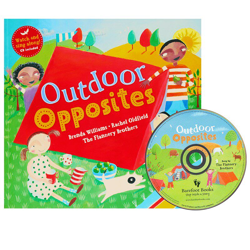 英文原版绘本 Outdoor Opposites 附CD 反义词 经典英文儿歌图画故事书 幼儿语感启蒙童谣 Barefoot