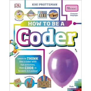 STEAM 教程 儿童计算机编程 How 编码 Coder 游戏代码 英文原版 语言 如何成为一名程序员