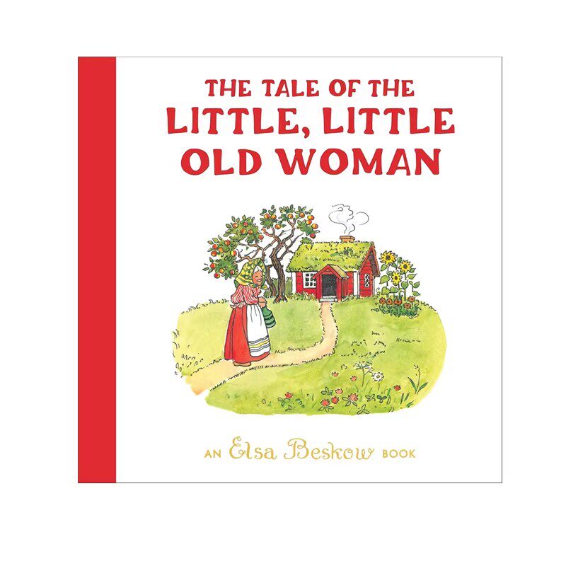 预售 小老妇人的故事 Tale of the Little, Little Old Woman 精装大开本 艾莎贝斯蔻情商性格教育绘本 Elsa Beskow 英文原版