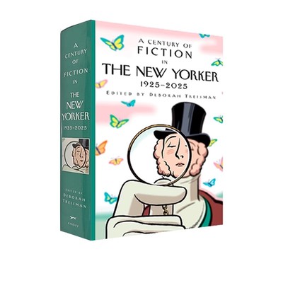 纽约客杂志 百年短篇小说集 1925-2025英文原版100年文学史 A Century of Fiction in The New Yorker: 1925-2025 精装大厚本