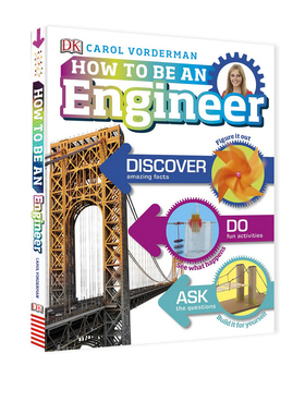 英文原版 DK儿童职业启蒙百科系列  How to Be an Engineer 工程师在做什么 儿童趣味实验科普书 精装全彩艺术百科图解