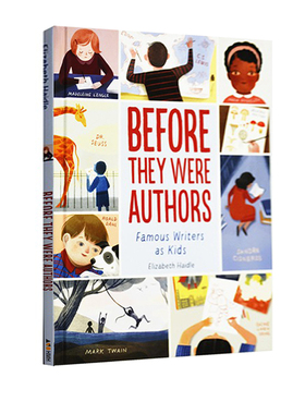 英文原版绘本 Before They Were Authors Famous Writers as Kids 著名人物成长 图画故事书