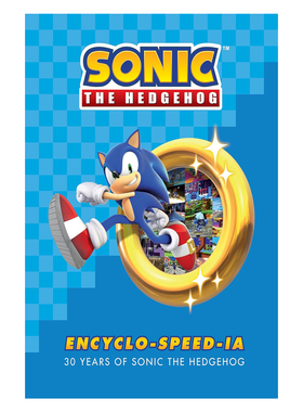 预售 英文原版 刺猬索尼克游戏百科 30周年作品回顾展精装 Sonic the Hedgehog Encyclo-speed-ia 音速小子