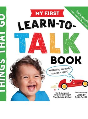 英文原版 My First Learn-to-Talk Book: Things That Go 学习说话的书 交通工具 儿童启蒙认知绘本 纸板书 Stephanie Cohen