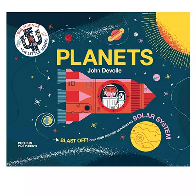 英文原版 小脑袋大科学 Planets：Big science for little minds 儿童知识科普启蒙 全彩图画书 John Devolle