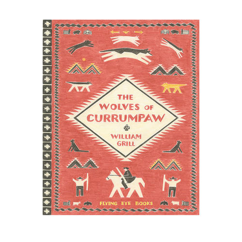 英文原版 极地重生系列 喀伦坡之狼 The Wolves of Currumpaw 精装 特格林纳威大奖得主作品 William Grill 长篇史诗绘本