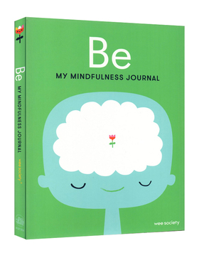 英文原版 Wee Society 系列 Be: My Mindfulness Journal l 精装 儿童英文写作手账日记本  旅行日记 提升自信 专注 表达 创造性
