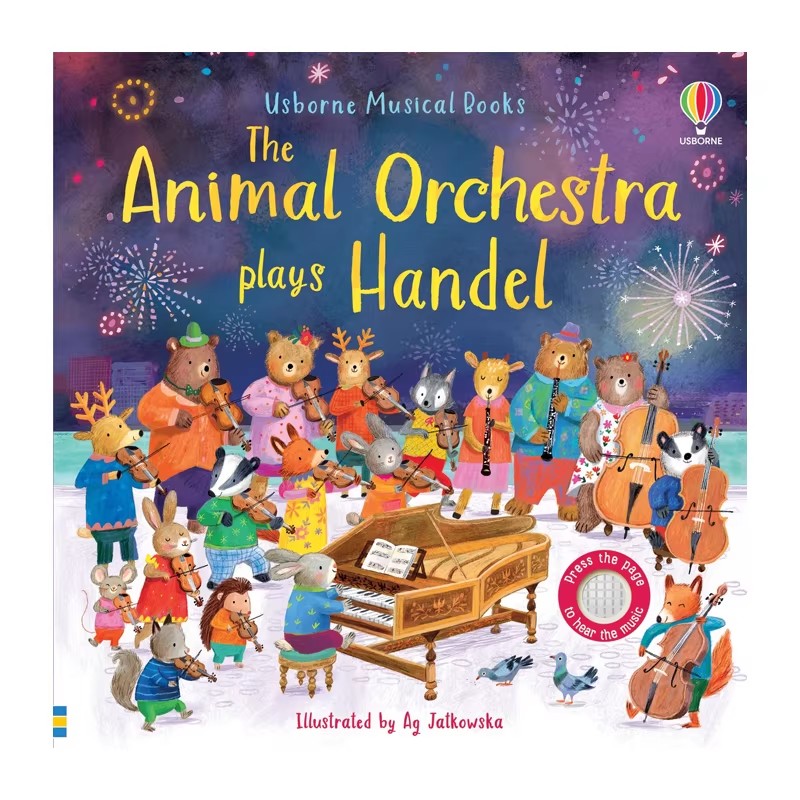 Usborne 动物管弦乐队 发音书 The Animal Orchestra Plays Handel 英文原版 名家亨德尔 儿童启蒙认知绘本