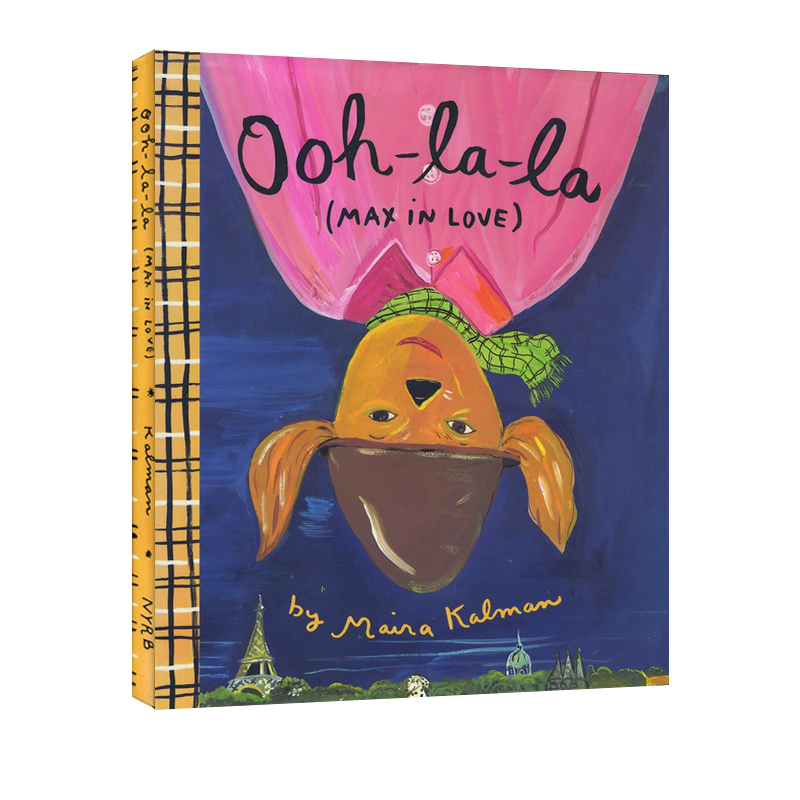 英文原版 Ooh-La-La (Max in Love)  精装 趣味图画故事书 亲子共读儿童绘本 纽约时报年度绘本