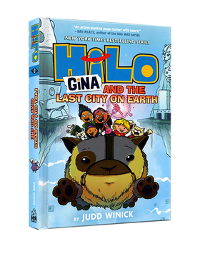 英文原版 Hilo Book 9: Gina and the Last City on Earth 希罗书系列 精装 吉娜和世界上最后的城市 儿童全彩漫画桥梁章节小说