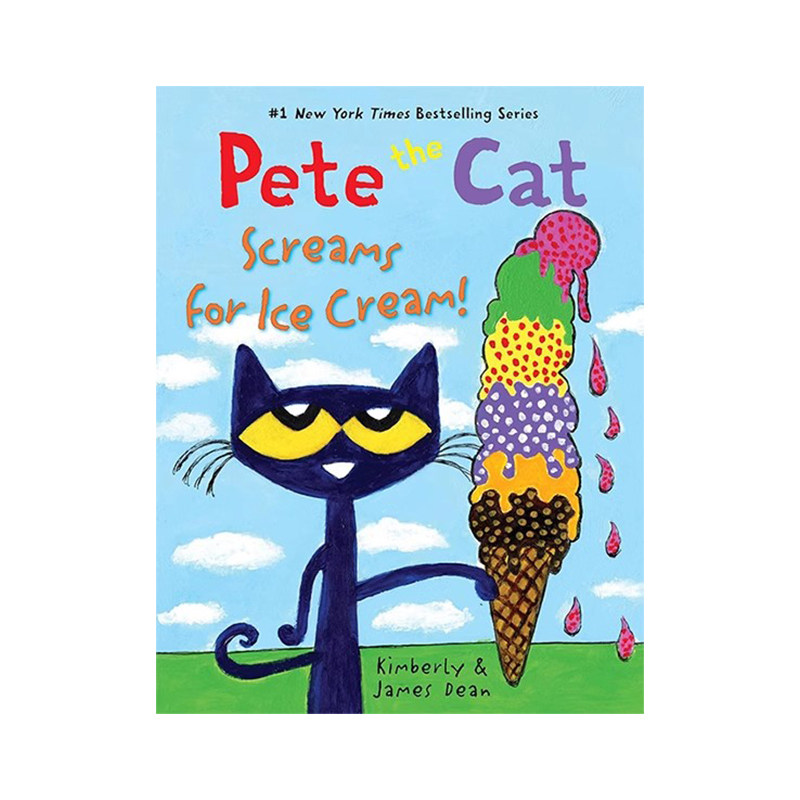 预售 英文原版 Pete the Cat Screams for Ice Cream! 皮特猫为冰淇淋尖叫 精装绘本 儿童启蒙图画故事书