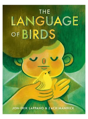 预售 The Language Of Birds 鸟的语言 英文原版 精装 儿童绘本 兰登故事图画书 Jon Erik Lappano