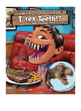 英文原版绘本 What If You Had T. Rex Teeth? 如果你有霸王龙的牙齿 儿童科普想象图画书 Scholastic