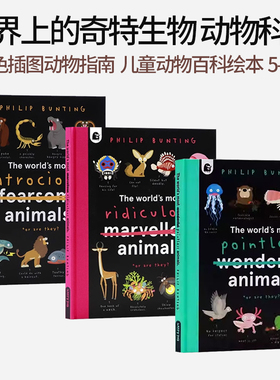 英文原版 The Worlds Most Animals 世界上残暴/可笑/没用的动物3册 精装大开本 奇特生物 儿童动物百科图画书 Philip Bunting