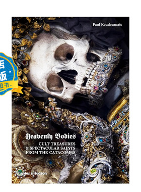 现货 原版】Heavenly Bodies 天国之躯：欧洲中世纪墓穴宝藏 墓穴骷髅宝藏 视觉历史珠宝摄影书籍9780500251959