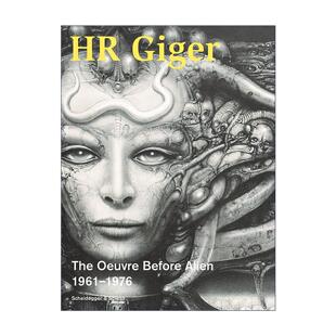 英文原版 HR Giger The Oeuvre Before Alien 1961–1976 汉斯·鲁道夫·吉格尔 异形前期的作品 英文版 进口英语原版书籍