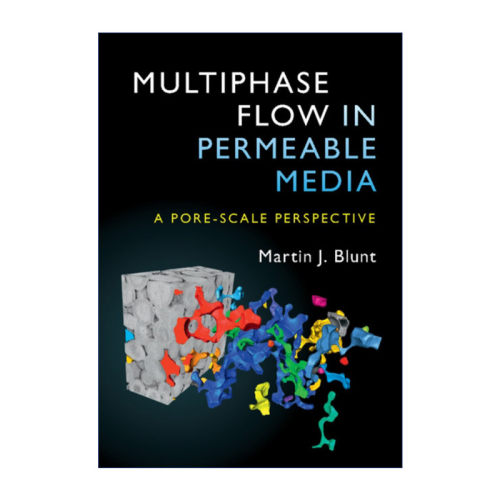 英文原版 Multiphase Flow in Permeable Media 可渗透介质中的多相流动 Martin J. Blunt 精装 英文版 进口英语原版书籍