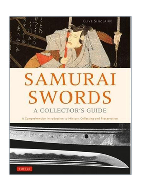 英文原版 Samurai Swords - A Collector's Guide 日本武士刀 收藏家指南 精装 英文版 进口英语原版书籍