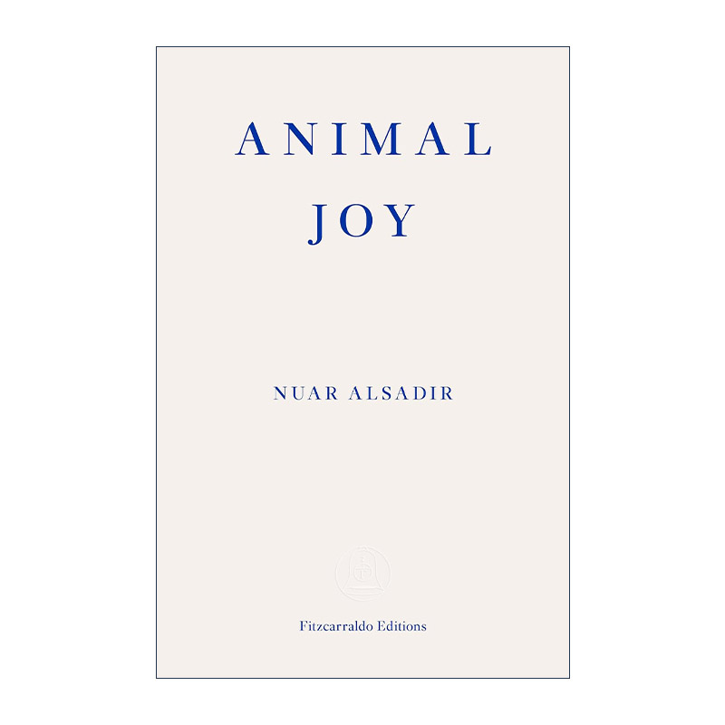 英文原版 Animal Joy 为人之乐 努尔?阿尔萨迪尔散文集 英文版 进口英语原版书籍