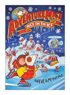 英文原版 Adventuremice Mice on the Ice 冒险老鼠佩德罗3 儿童插画故事书 英文版 进口英语原版书籍