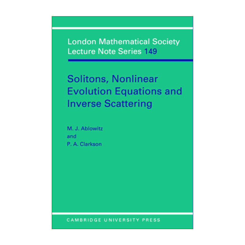 英文原版 Solitons  Nonlinear Evolution Equations and Inverse Scattering 孤子、非线性演化方程和逆散射 伦敦数学会讲义系列