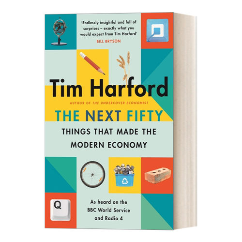 英文原版 The Next Fifty Things that Made the Modern Economy 塑造世界经济的另外50项伟大发明 英文版 进口英语原版书籍