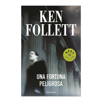 原版 Una fortuna peligrosa A Dangerous Fortune 危险的财富 银行家的情人 西班牙语版 Ken Follett肯·福莱特 进口原版书籍
