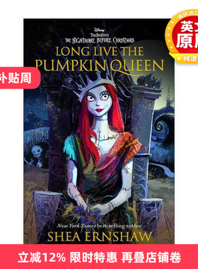 英文原版 Long Live the Pumpkin Queen 南瓜女王万岁 蒂姆·伯顿圣诞夜惊魂 青少年奇幻小说 Shea Ernshaw 精装 进口英语原版书籍