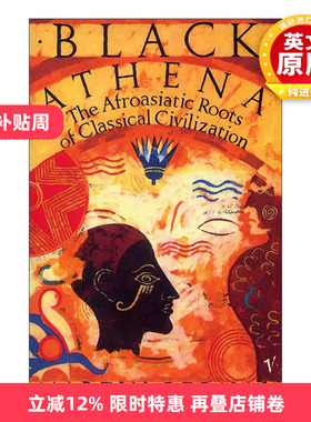英文原版 Black Athena 黑色雅典娜 古典文明的亚非根源 Martin Bernal 英文版 进口英语原版书籍