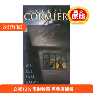 英文原版 We All Fall Down 我们都倒下了 青少年小说 巧克力战争作者Robert Cormier 英文版 进口英语原版书籍
