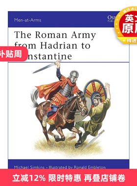 英文原版 The Roman Army from Hadrian to Constantine 哈德良到君士坦丁时期的罗马军队 历史上的军队系列 进口英语原版书籍
