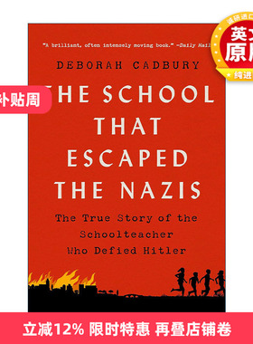 英文原版 The School that Escaped the Nazis 逃离纳粹的学校 反抗希特勒的教师的真实故事 英文版 进口英语原版书籍