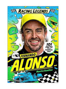 英文原版 Racing Legends Fernando Alonso F1赛车手传奇费尔南多·阿隆索 国际汽联名人堂 阿斯顿·马丁车队 进口英语原版书籍
