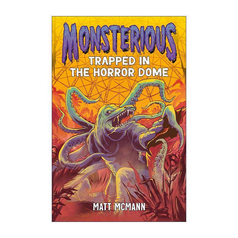 英文原版 Monsterious 05 Trapped in the Horror Dome 怪物系列5 被困在恐怖穹顶里 儿童冒险小说 英文版 进口英语原版书籍
